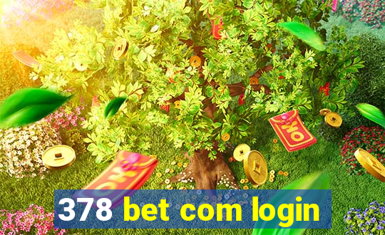 378 bet com login